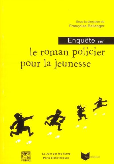 Enquête sur le roman policier pour la jeunesse