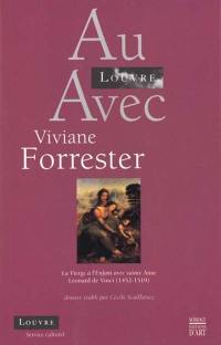 Au Louvre avec Viviane Forrester : la Vierge à l'enfant avec sainte Anne, Léonard de Vinci, 1452-1519