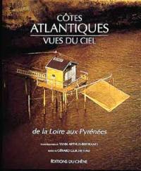 Les Côtes Atlantiques vues du ciel : de la Loire aux Pyrénées