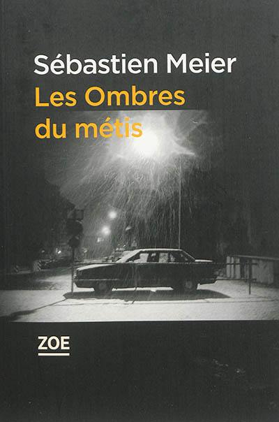 Les ombres du métis