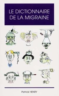 Le dictionnaire de la migraine