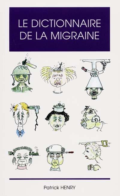 Le dictionnaire de la migraine