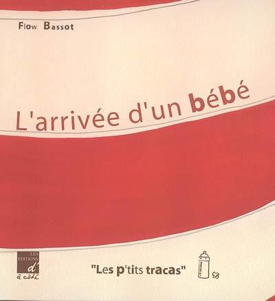 L'arrivée d'un bébé