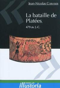 La bataille de Platées, 479 av. J.-C.