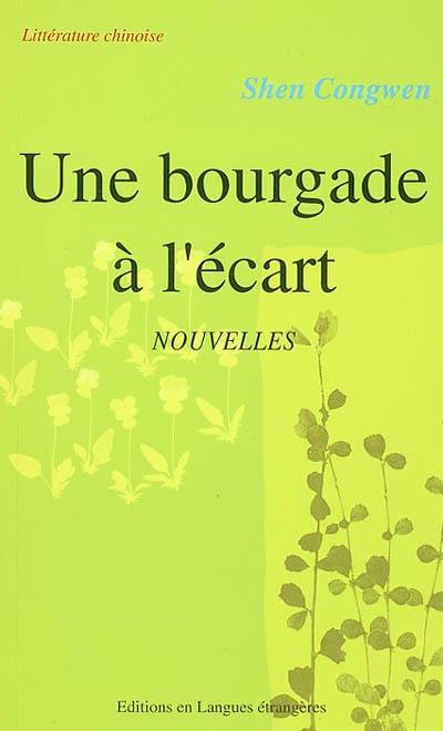 Une bourgade à l'écart