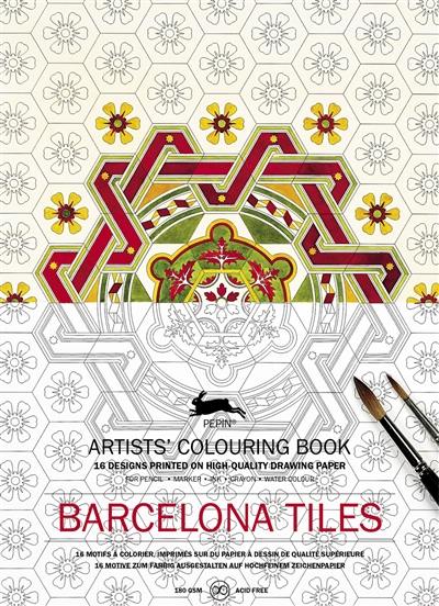 Artists' colouring book. Barcelona tiles : 16 designs printed on high quality drawing paper : 16 motifs à colorier, imprimés sur du papier à dessin de qualité supérieure. Livret de coloriage artistes. Barcelona tiles : 16 designs printed on high quality drawing paper : 16 motifs à colorier, imprimés sur du papier à dessin de qualité supérieure. Künstler-Malbuch. Barcelona tiles : 16 designs printed on high quality drawing paper : 16 motifs à colorier, imprimés sur du papier à dessin de qualité supérieure