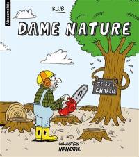 Absconcités. Vol. 3. Dame nature