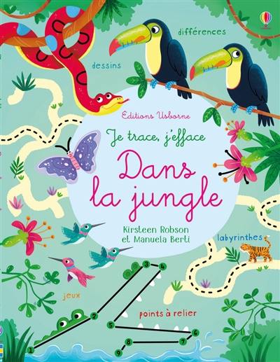 Dans la jungle : je trace, j'efface