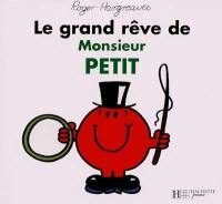 Le grand rêve de monsieur Petit