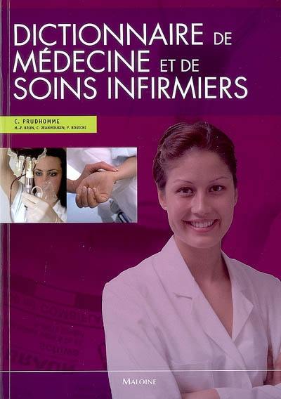 Dictionnaire de médecine et de soins infirmiers