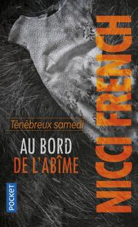 Ténébreux samedi : au bord de l'abîme