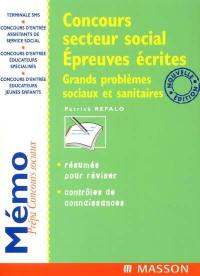 Concours secteur social : épreuves écrites : grands problèmes sociaux et sanitaires