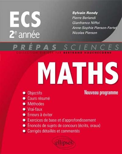 Mathématiques ECS : 2e année : nouveau programme