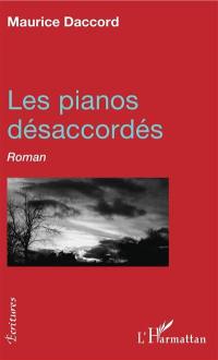 Les pianos désaccordés