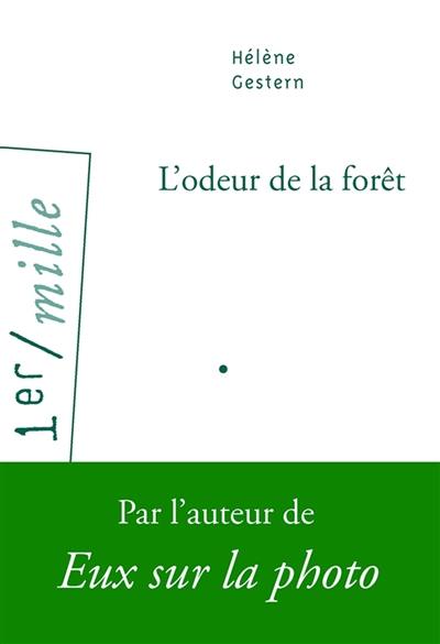 L'odeur de la forêt