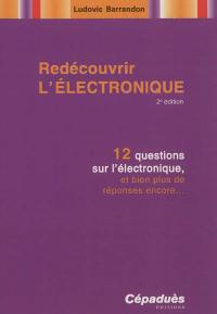 Redécouvrir l'électronique