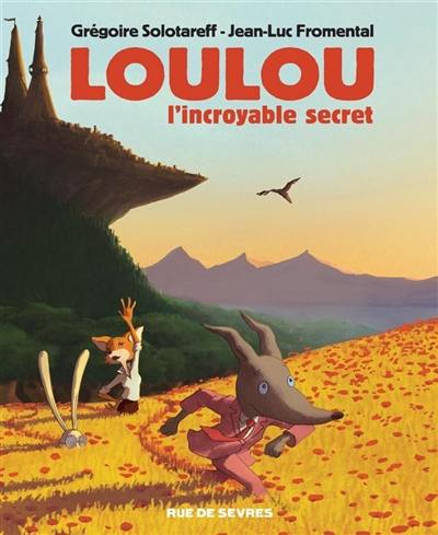 Loulou : l'incroyable secret