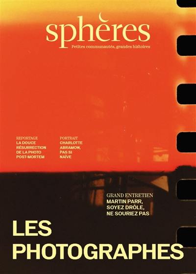 Sphères régions : petites communautés, grandes histoires, n° 18. Les photographes