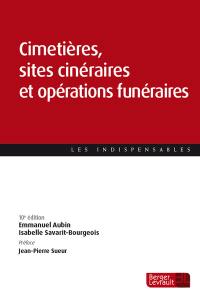 Cimetières, sites cinéraires et opérations funéraires