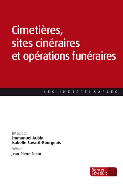 Cimetières, sites cinéraires et opérations funéraires