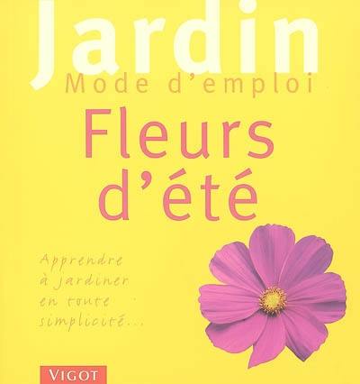 Fleurs d'été : apprendre à jardiner en toute simplicité