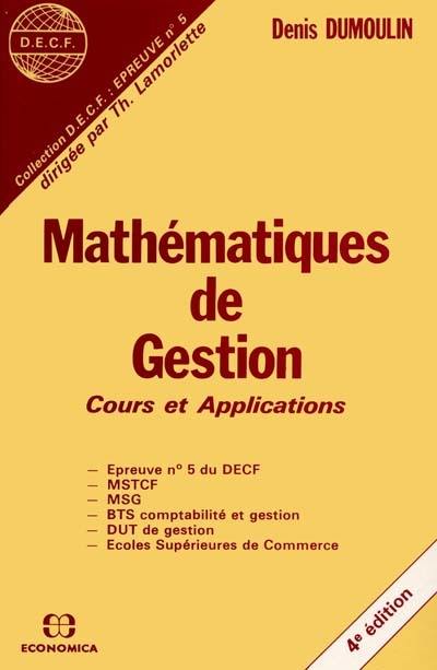 Mathématiques de gestion : cours et applications