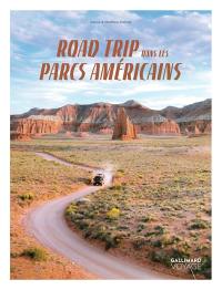 Road trip dans les parcs américains