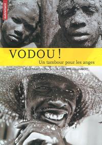 Vodou ! : un tambour pour les anges