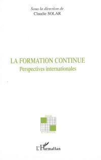 La formation continue : perspectives internationales