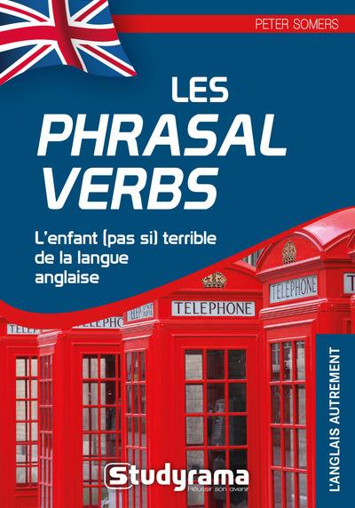 Les phrasal verbs : l'enfant (pas si) terrible de la langue anglaise