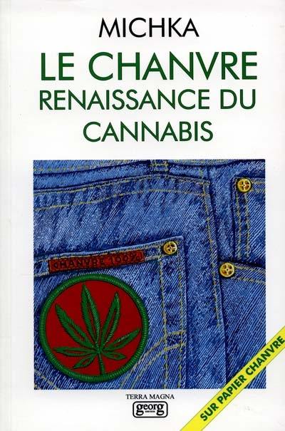 Le chanvre : renaissance du cannabis