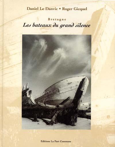 Les bateaux du grand silence