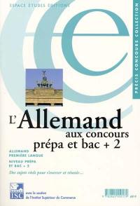 L'allemand aux concours : niveau prépa et bac +2