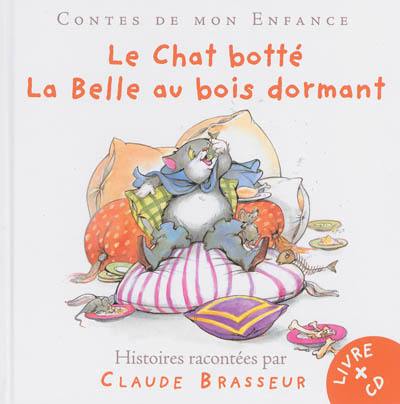 Le chat botté. La belle au bois dormant