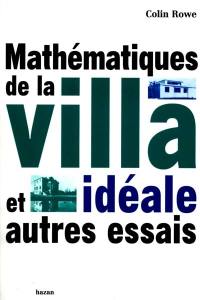 Mathématiques de la villa idéale : et autres essais