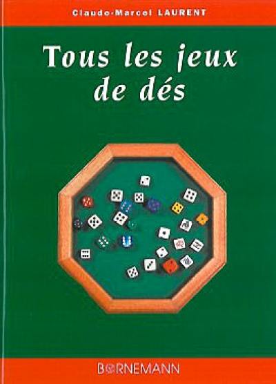 Tous les jeux de dés