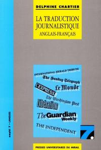 La traduction journalistique : anglais-français