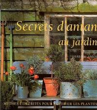 Secrets d'antan au jardin