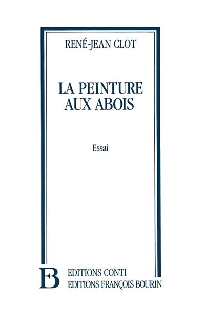 La Peinture aux abois