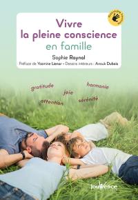 Vivre la pleine conscience en famille