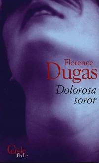 Dolorosa soror