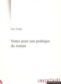 Notes pour une poétique du roman