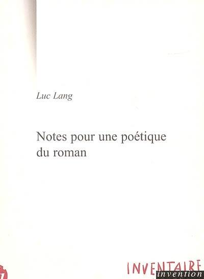 Notes pour une poétique du roman