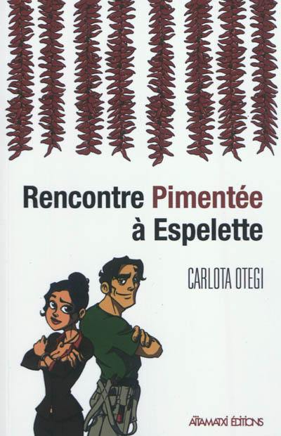 Rencontre pimentée à Espelette