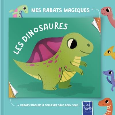 Les dinosaures : rabats rigolos à soulever dans deux sens !