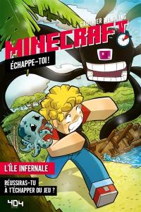 Minecraft : Echappe-toi ! : L'île infernale