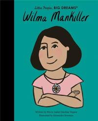 Little People Big Dreams Wilma Mankiller