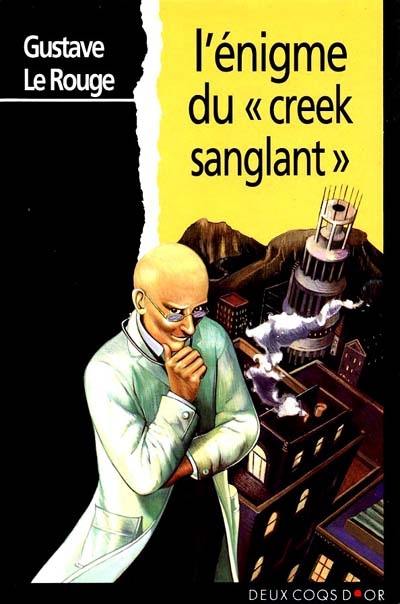 L'énigme du creek sanglant