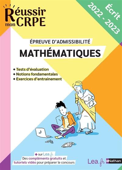 Mathématiques, épreuve d'admissibilité : sujets 2022 corrigés : écrit 2023 et 2024