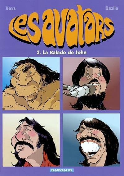 Les avatars. Vol. 2. La balade de John